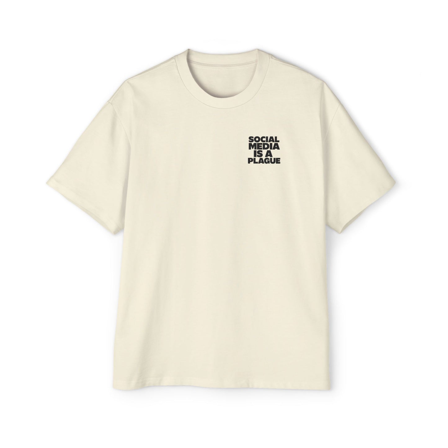 SOCIAL MEDIA IS A PLAGUE T-SHIRT