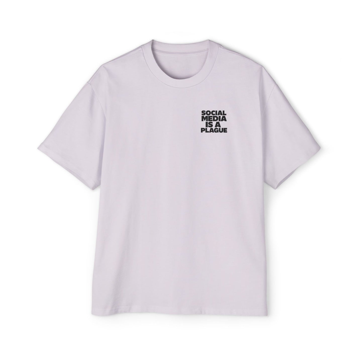 SOCIAL MEDIA IS A PLAGUE T-SHIRT