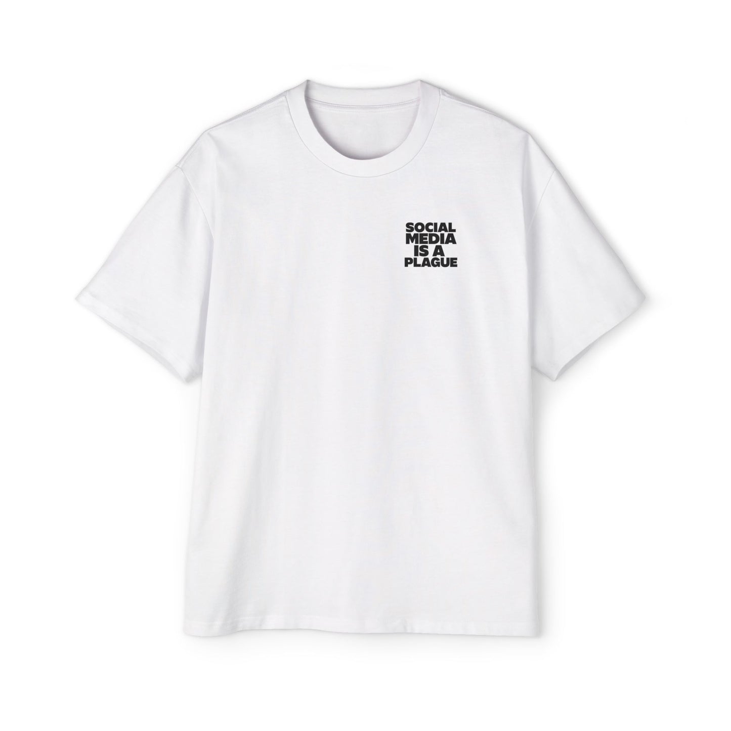 SOCIAL MEDIA IS A PLAGUE T-SHIRT