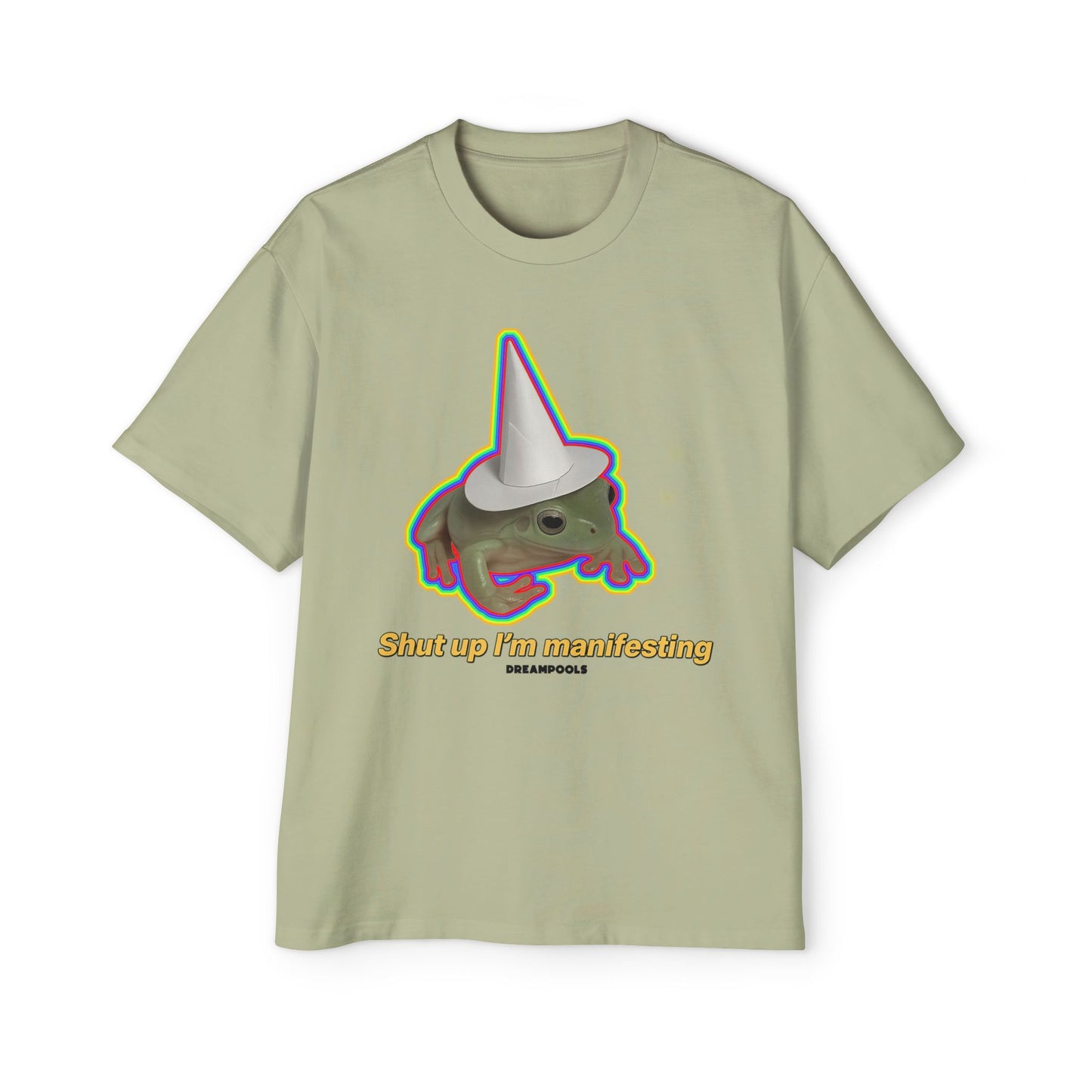 SHUT UP I'M MANIFESTING T-SHIRT